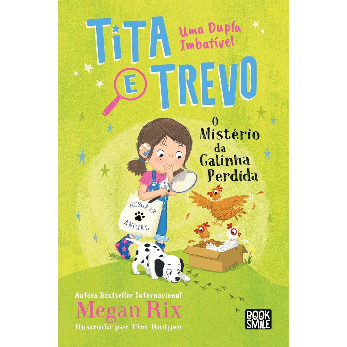 Tita e Trevo - uma Dupla Imbatível Nº 4 de Megan Rix - O Mistério da Galinha Perdida