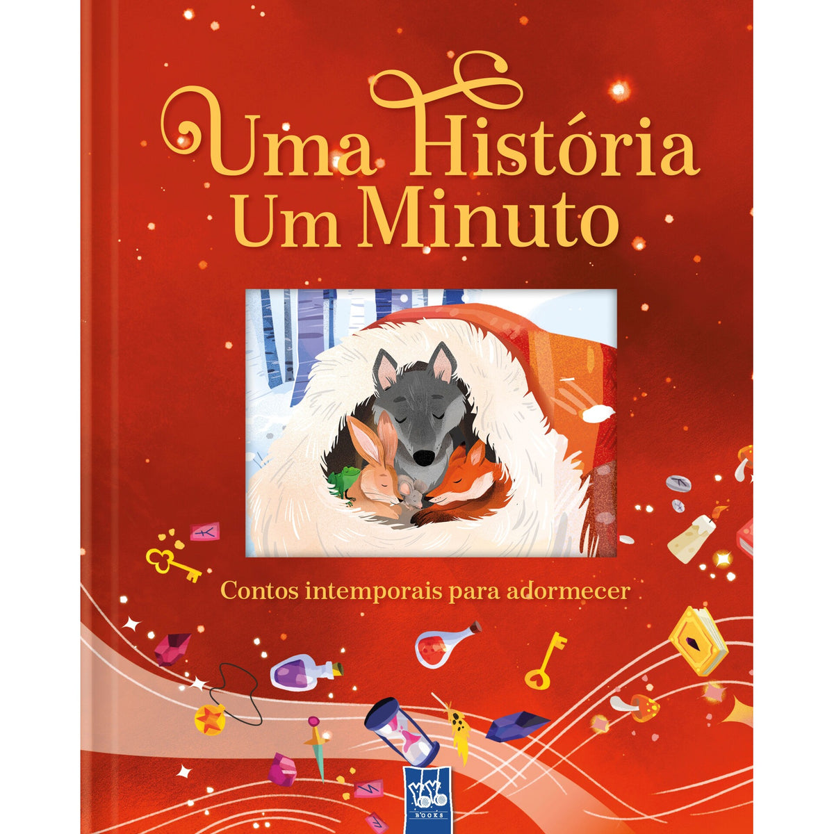 Uma História um Minuto - Contos Intemporais para Adormecer