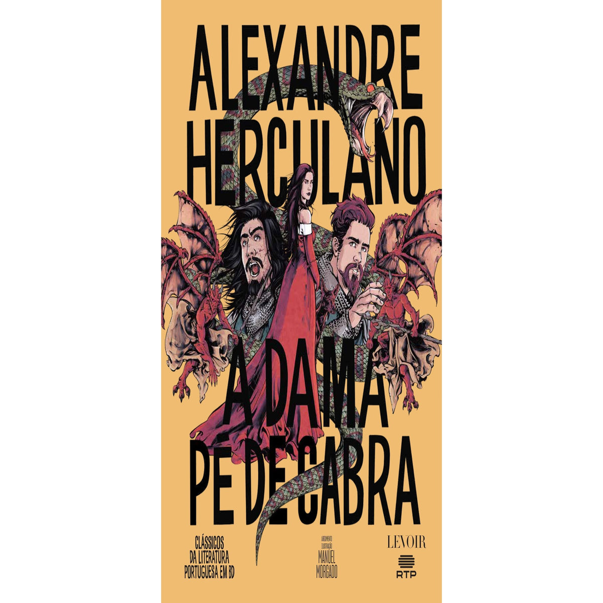 A Dama Pé de Cabra de Alexandre Herculano e Manuel Morgado