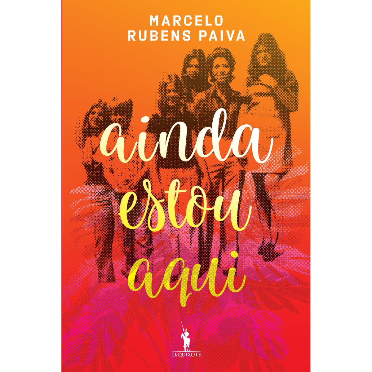 Ainda Estou Aqui de Marcelo Rubens Paiva
