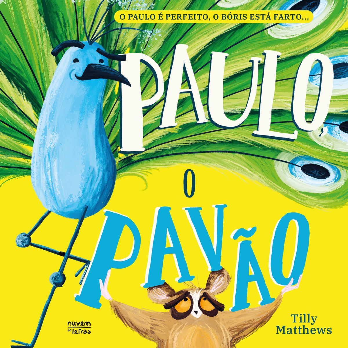 Paulo, o Pavão de Tilly Matthews