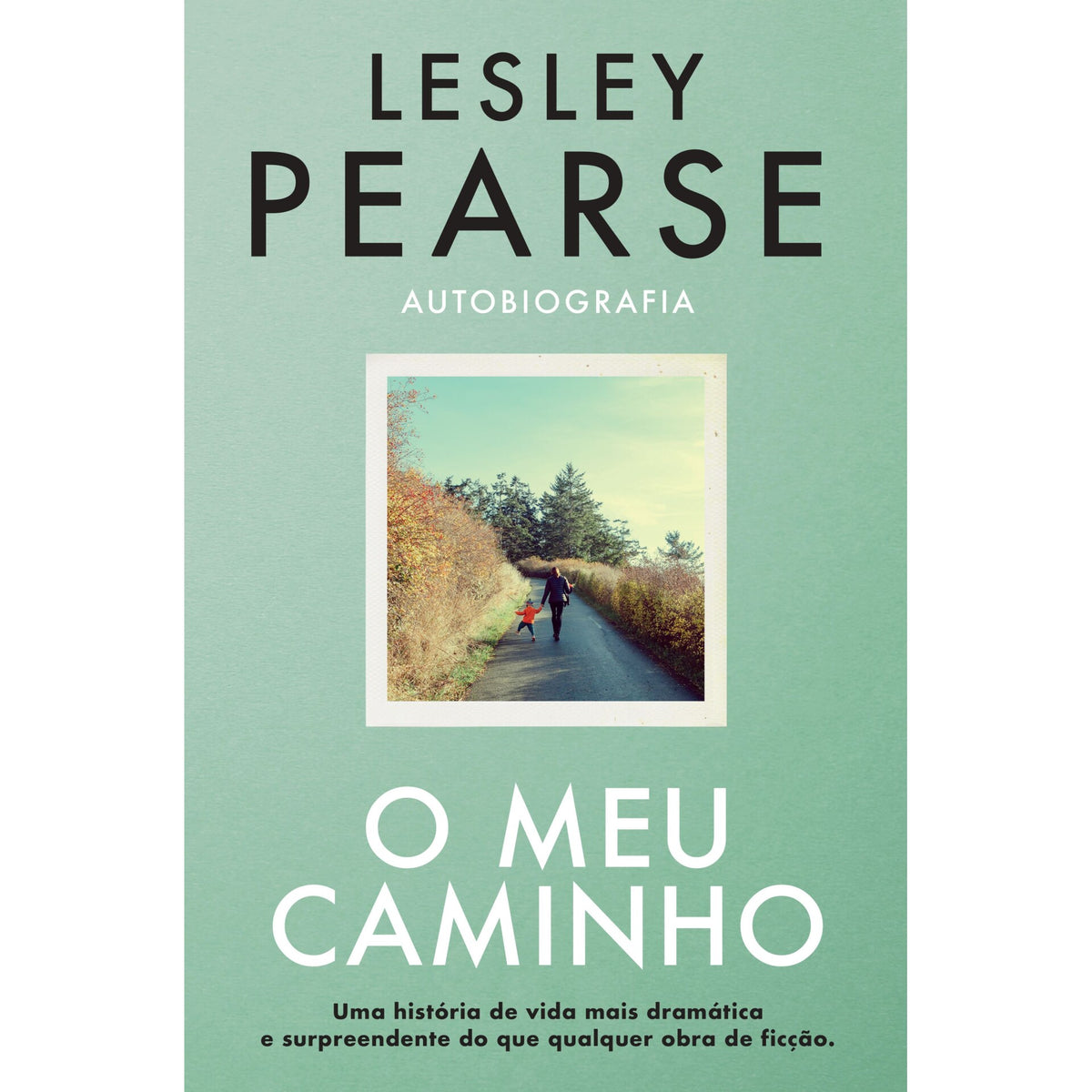 O Meu Caminho de Lesley Pearse