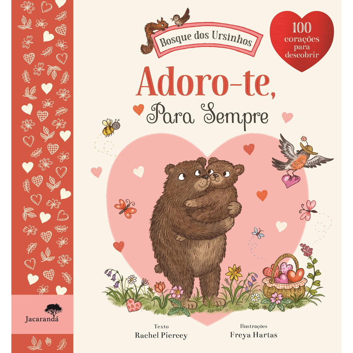 Adoro-te, para Sempre de Rachel Piercey - Bosque dos Ursinhos