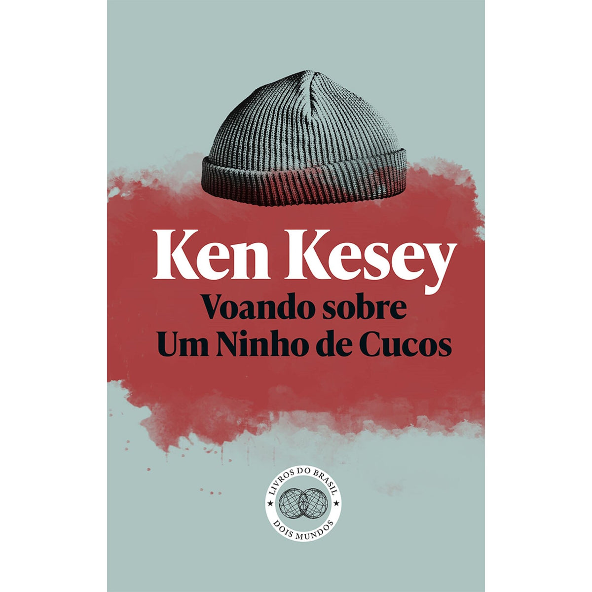 Voando Sobre um Ninho de Cucos de Ken Kesey