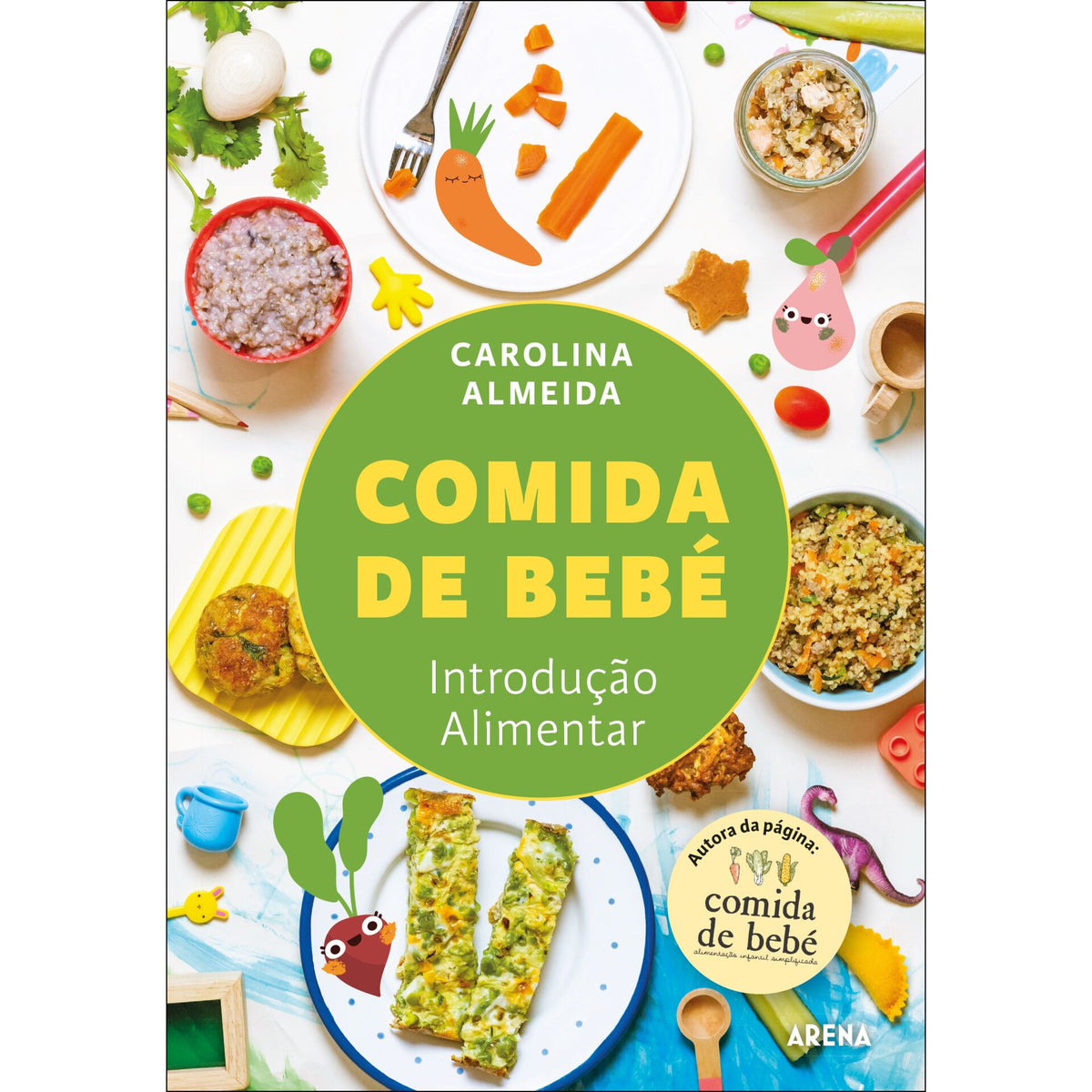 Comida de Bebé - Introdução Alimentar de Carolina Almeida