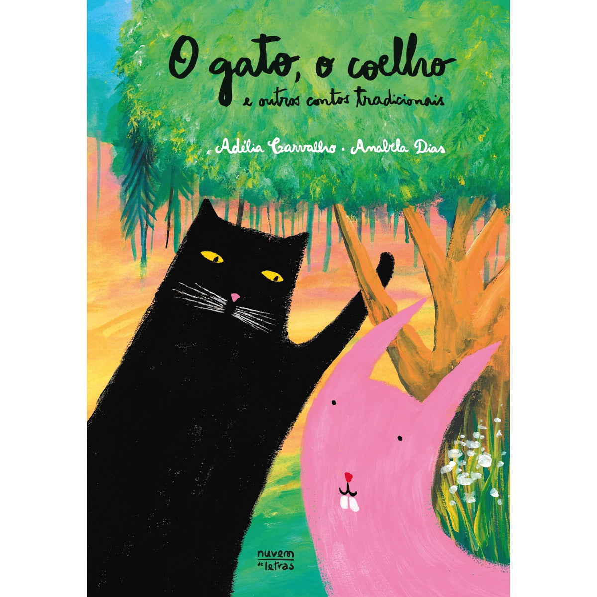 O Gato, o Coelho e Outros Contos Tradicionais de Adélia Carvalho