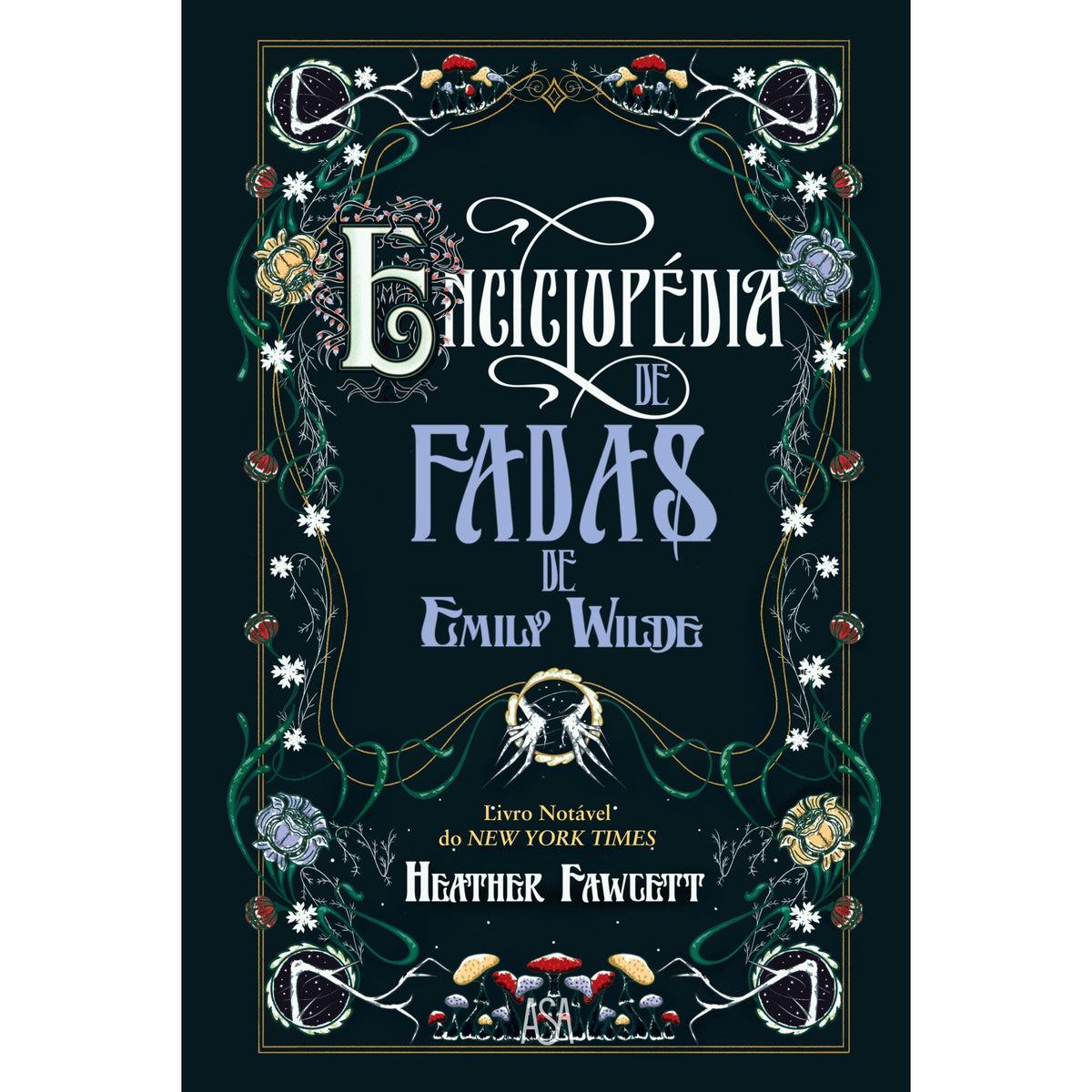 Enciclopédia de Fadas de Emily Wilde de Heather Fawcett