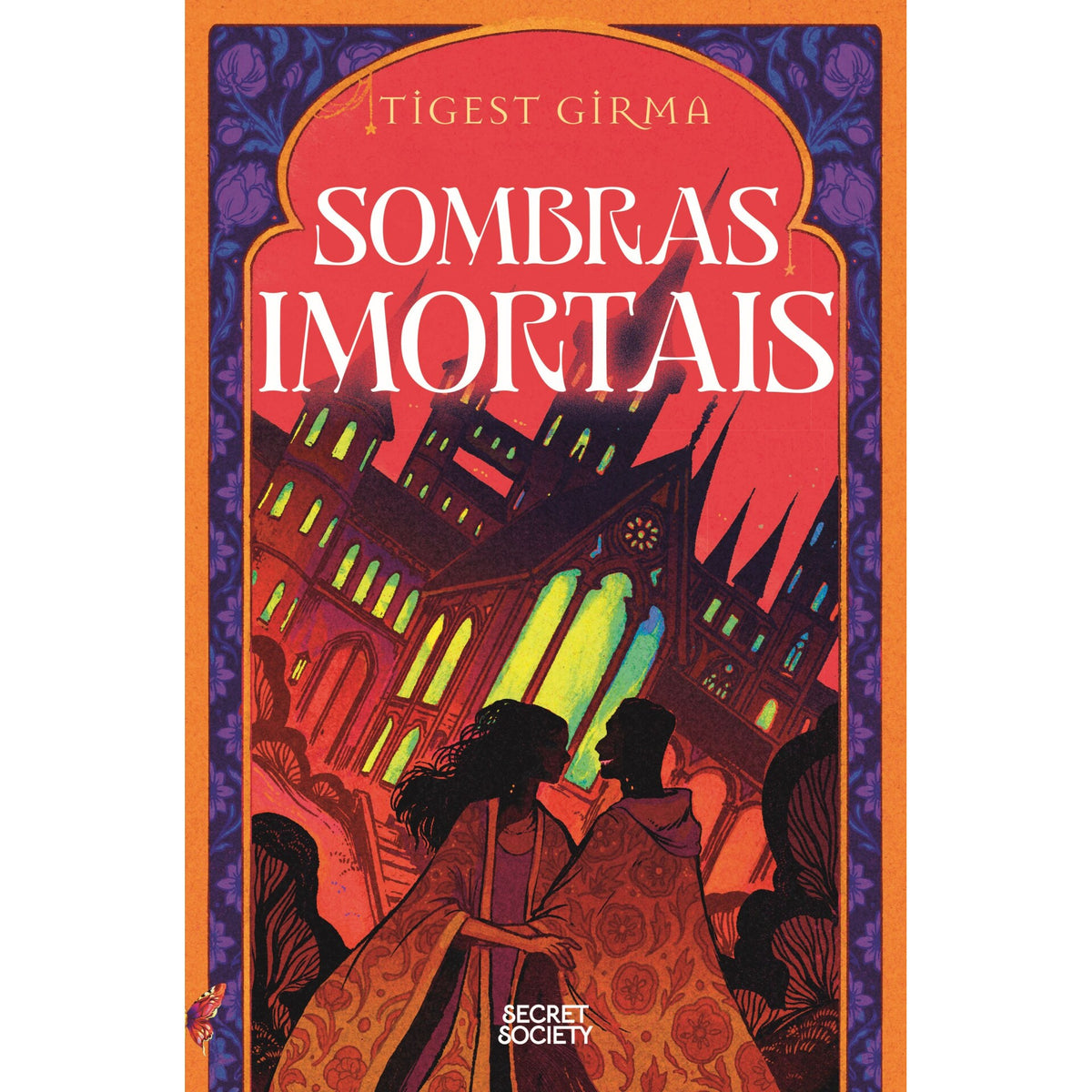 Trilogia Sombras Imortais - Volume 1: Sombras Mortais de Tigest Girma