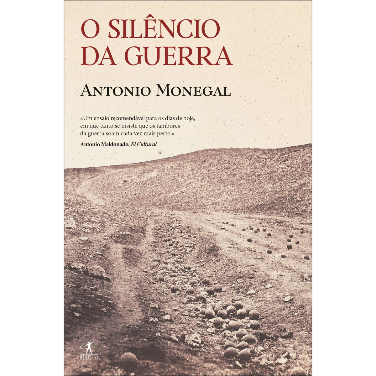 O Silêncio da Guerra de Antonio Monegal