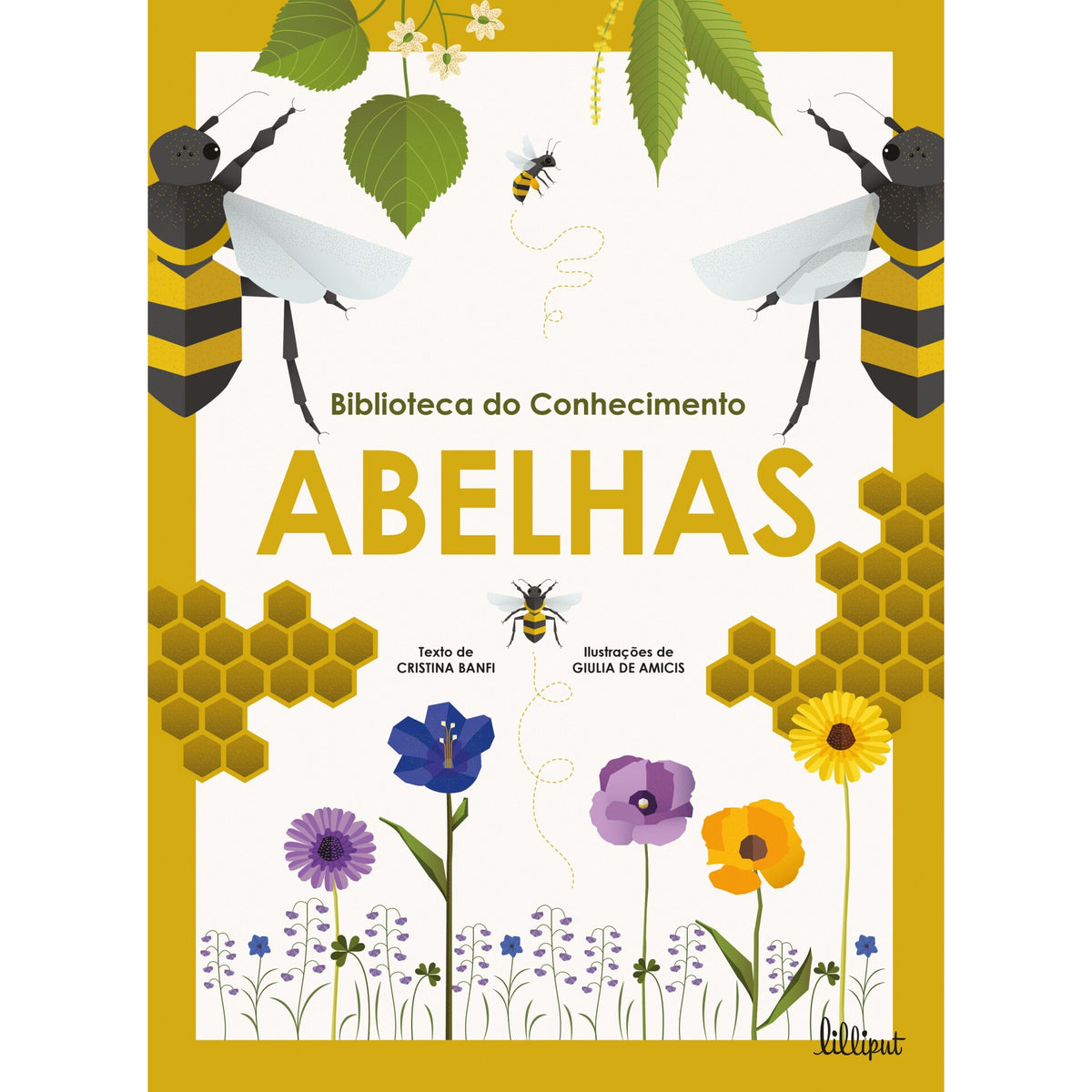 Biblioteca do Conhecimento - Livro 6: Abelhas de Cristina Banfi