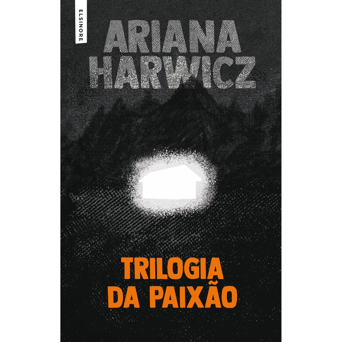 Trilogia da Paixão de Ariana Harwicz