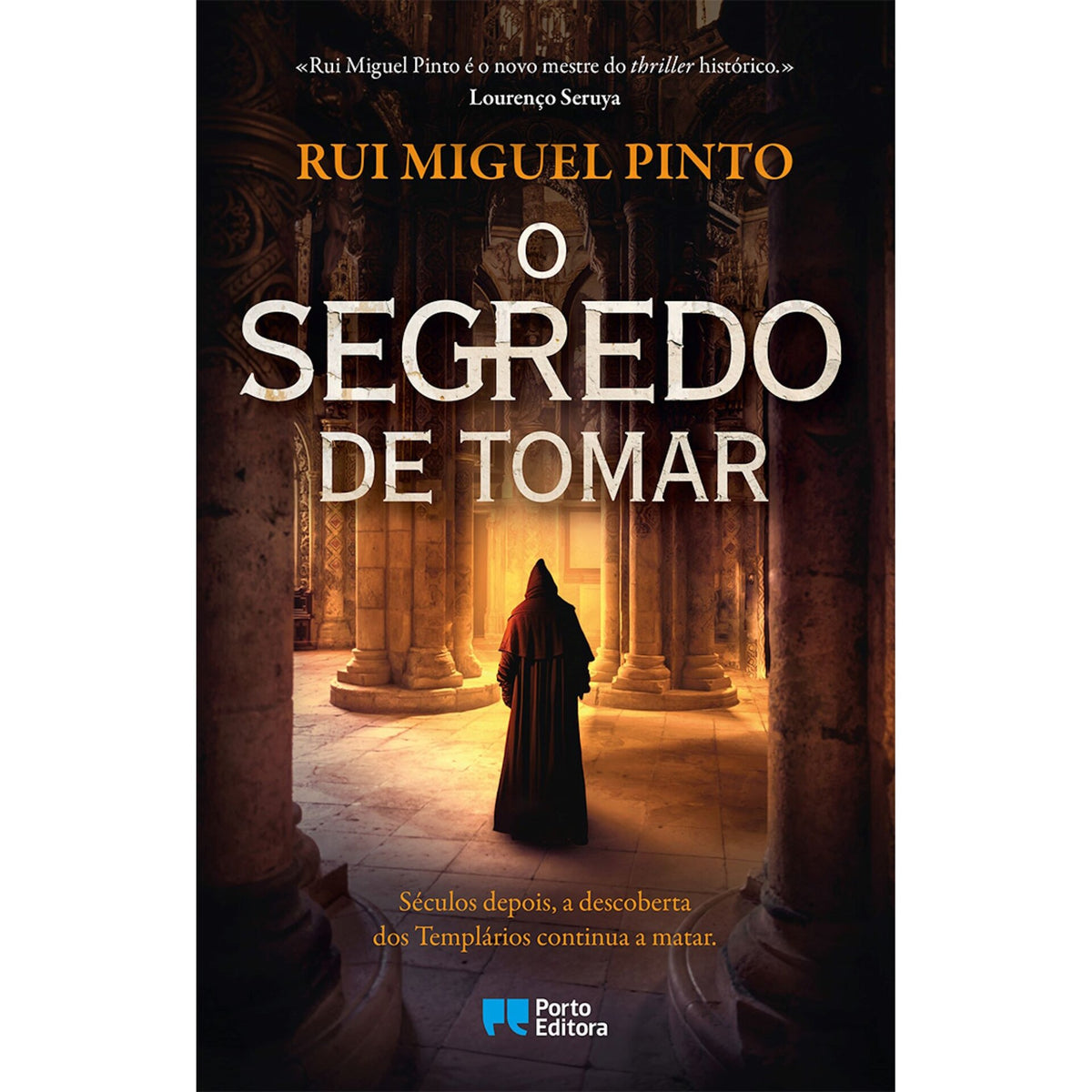 O Segredo de Tomar de Rui Miguel Pinto