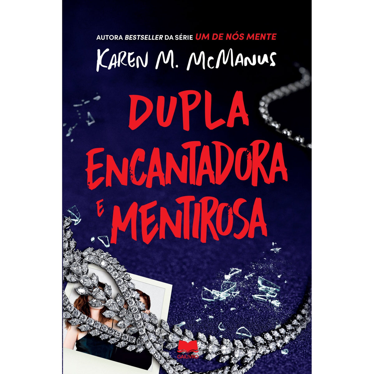 Dupla Encantadora e Mentirosa de Karen M. McManus