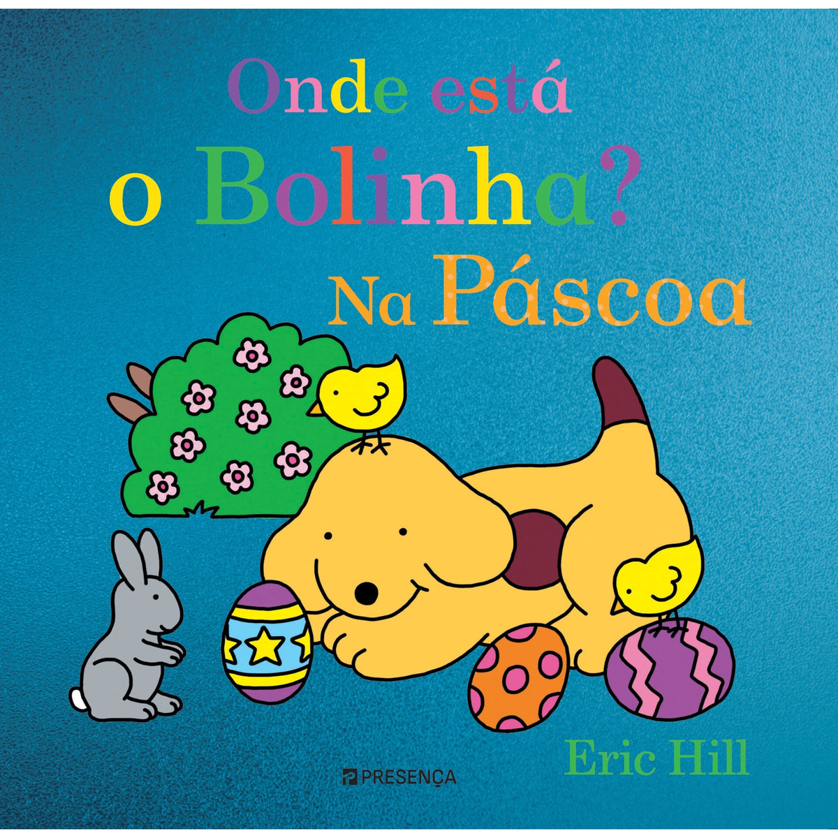 Onde Está o Bolinha? – na Páscoa de Eric Hill