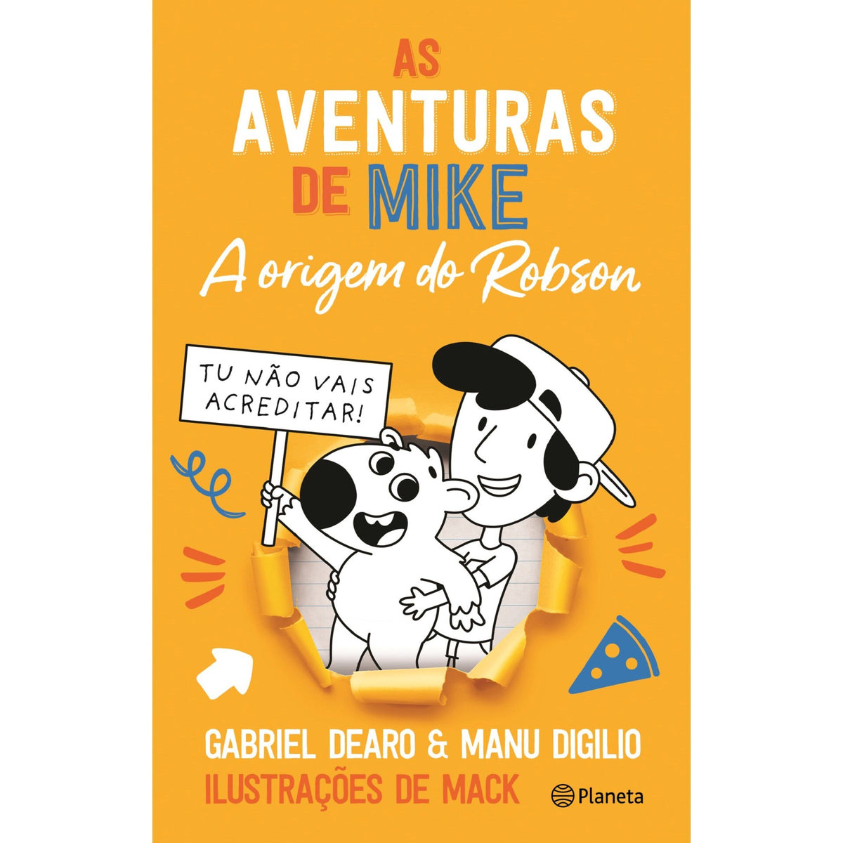 As Aventuras de Mike - A Origem do Robson de Gabriel Dearo e Manu Digilo