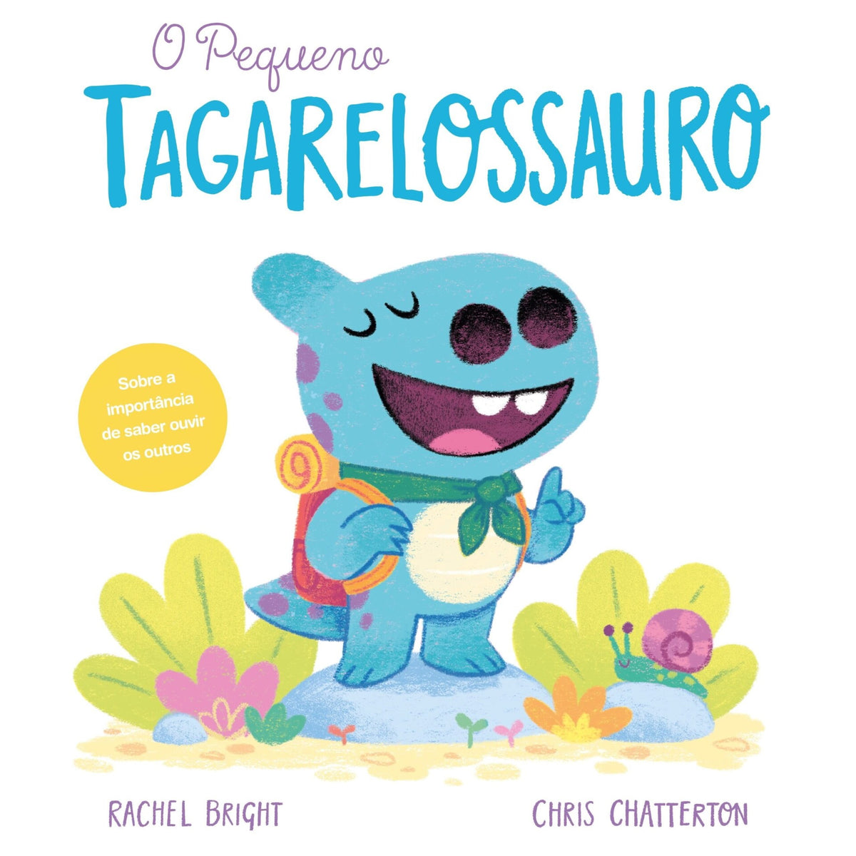 O Pequeno Tagarelossauro de Rachel Bright