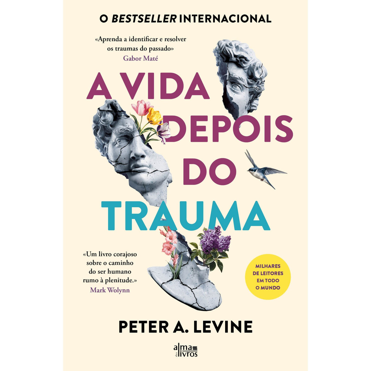 A Vida Depois do Trauma de Peter A. Levine