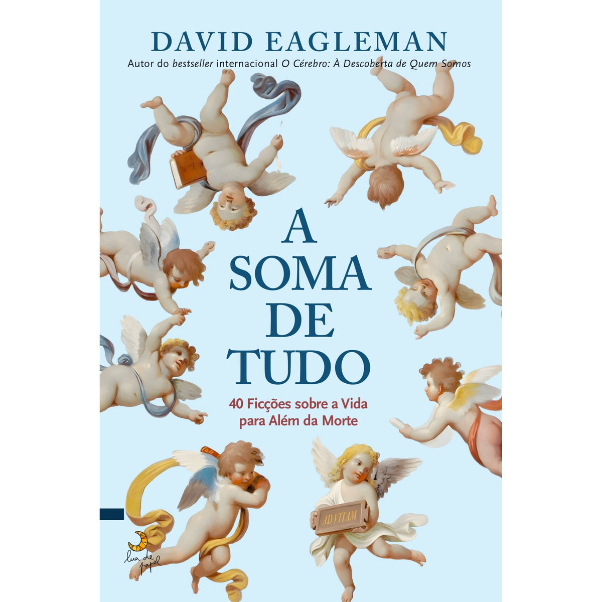 A Soma de Tudo de David Eagleman