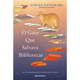 O Gato que Salvava Bibliotecas de Sosuke Natsukawa