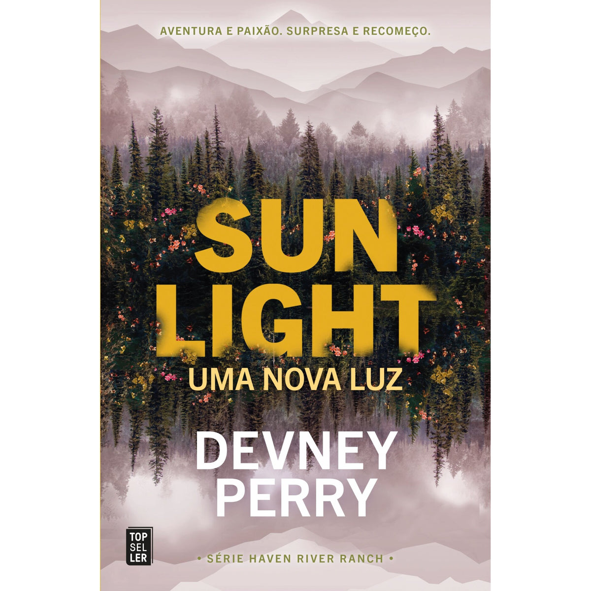 Sunlight - uma Nova Luz de Devney Perry - Série Haven River Ranch