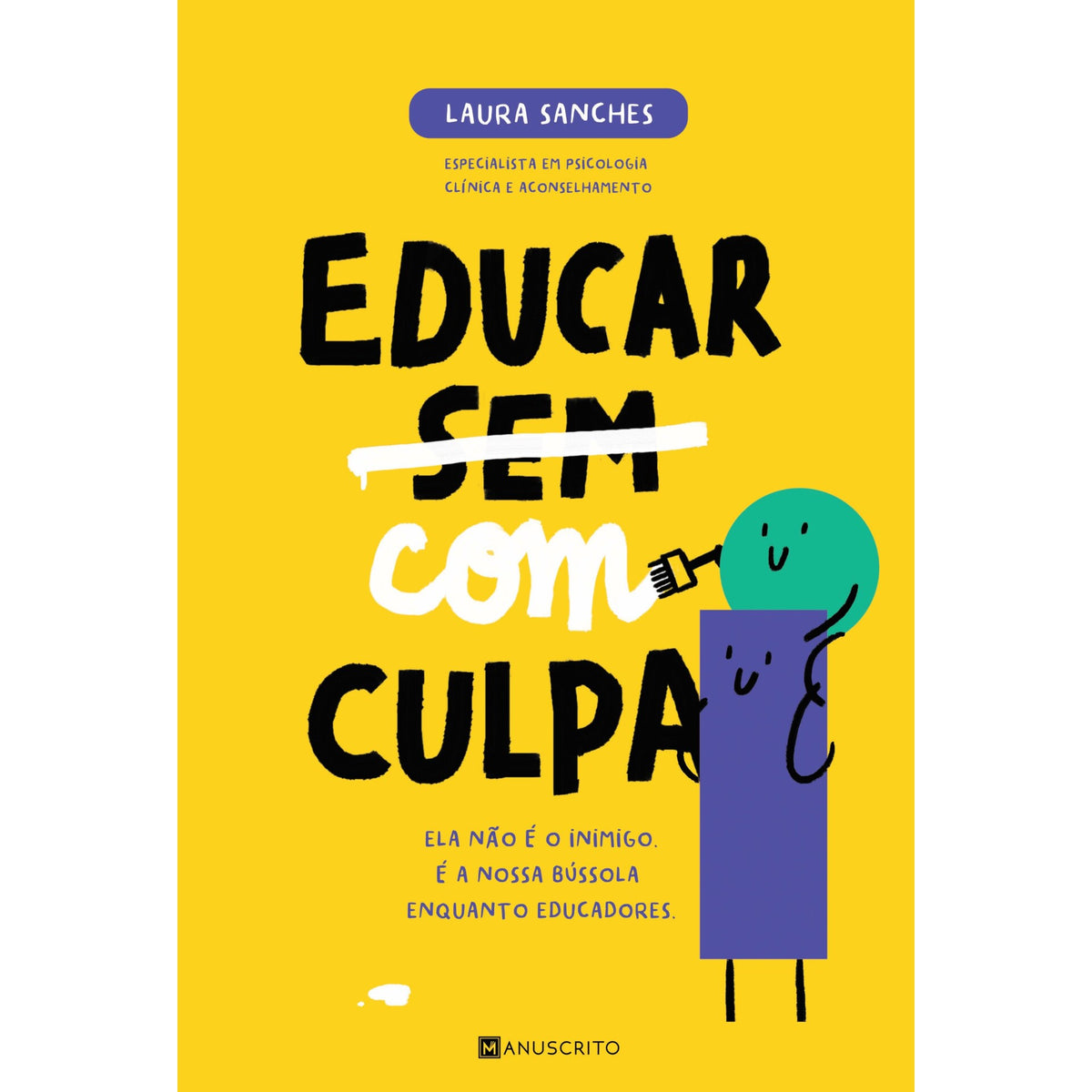 Educar com Culpa de Laura Sanches