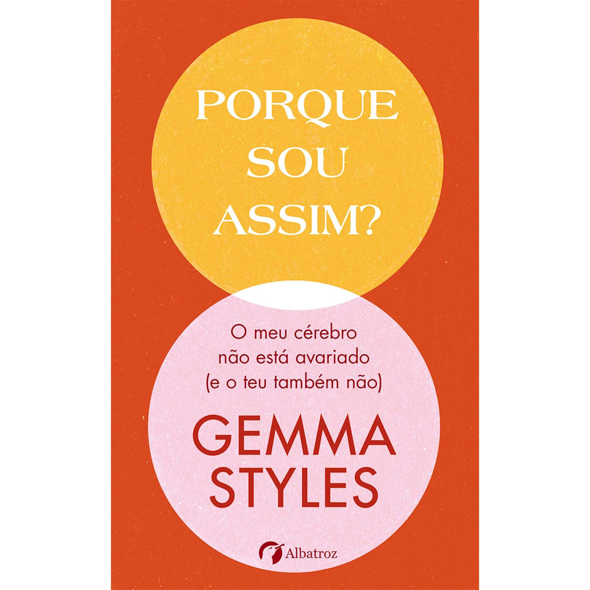 Porque Sou Assim? de Gemma Styles