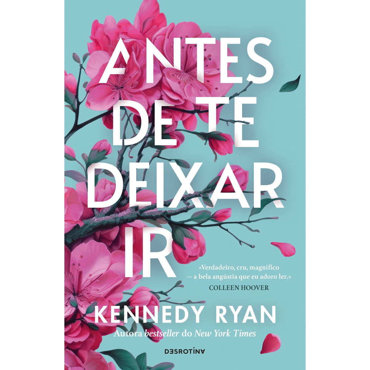 Antes de Te Deixar Ir de Kennedy Ryan