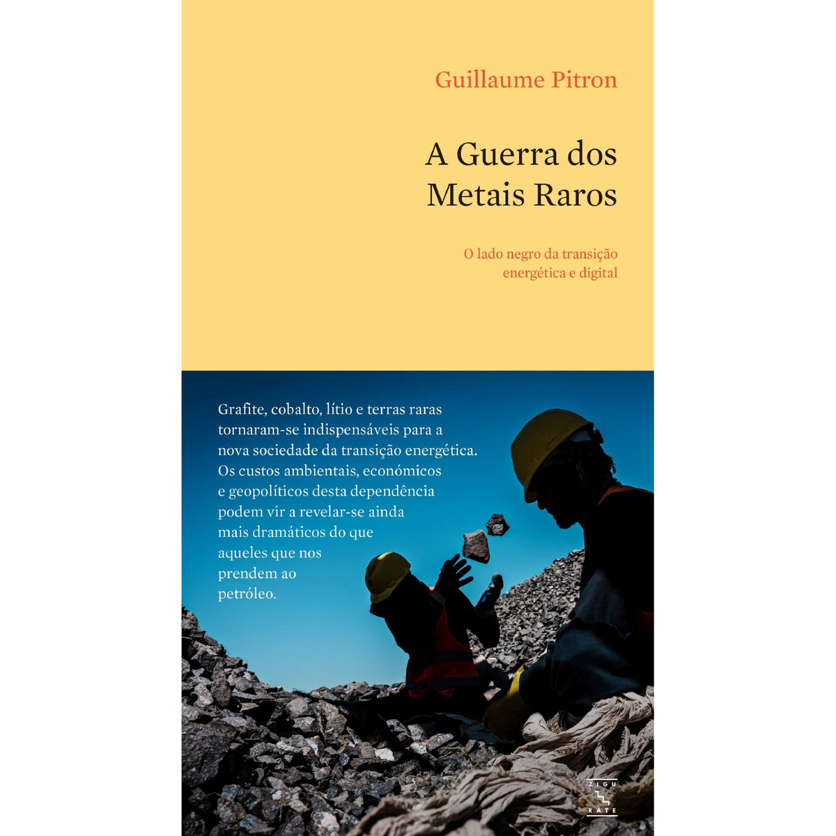 A Guerra dos Metais Raros de Guillaume Pitron