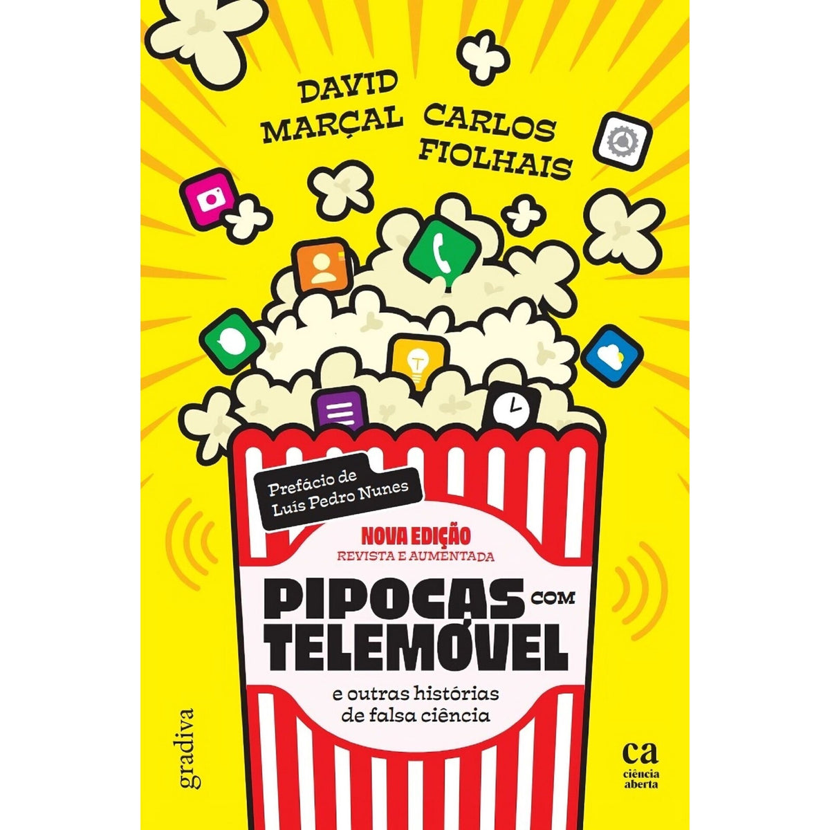 Pipocas com Telemóvel de David Marçal e Carlos Fiolhais - E Outras Histórias de Falsa Ciência