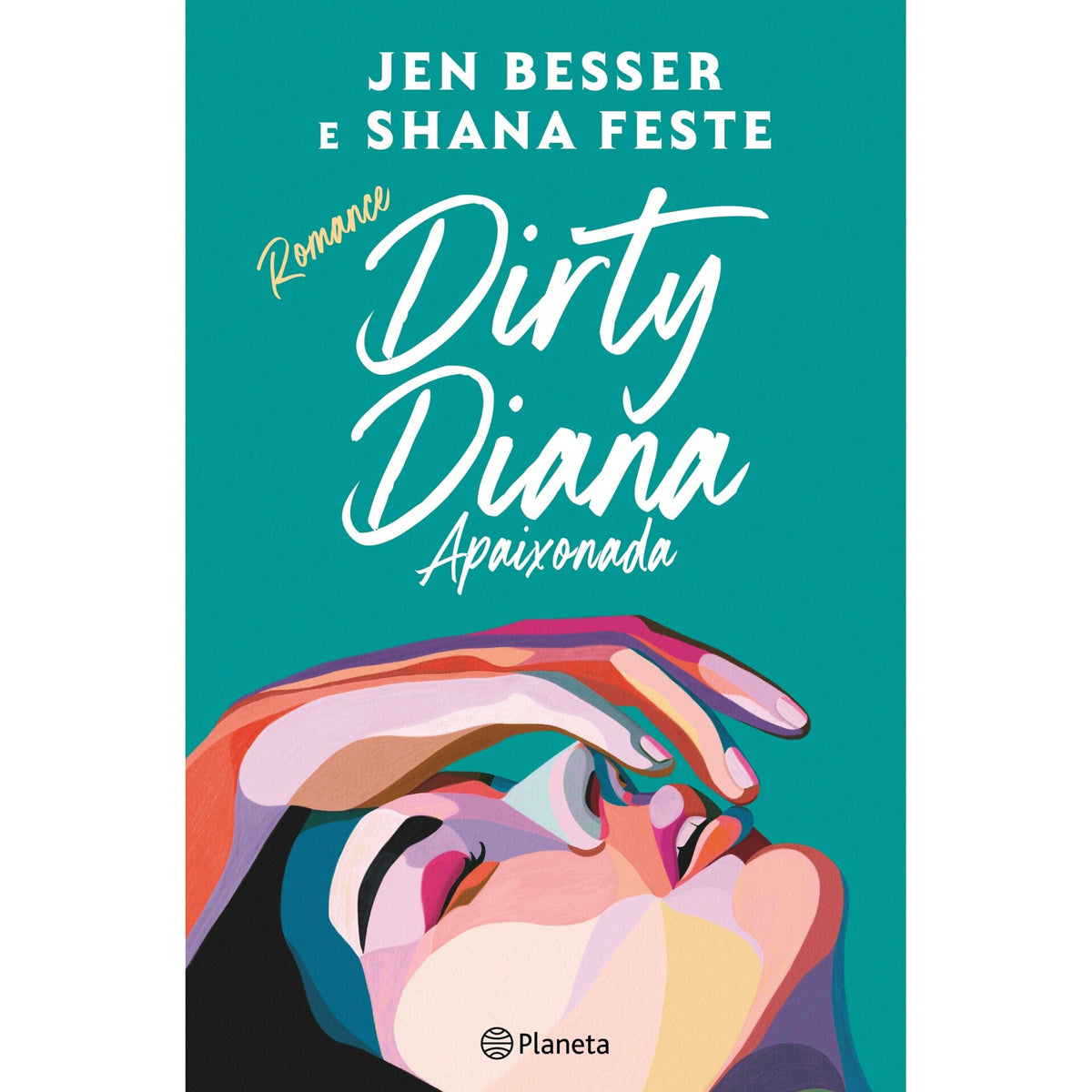 Dirty Diana de Jen Besser e Shana Feste - Apaixonada