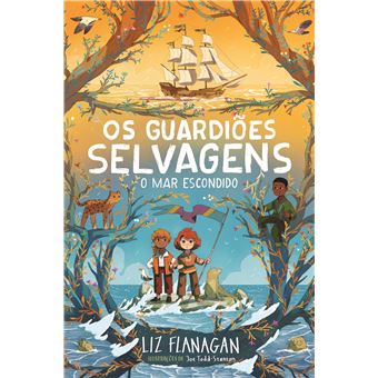 Os Guardiões Selvagens - o Mar Escondido de Liz Flanagan - Número 3