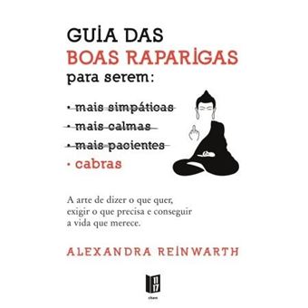 Guia das Boas Raparigas para Serem Cabras de Alexandra Reinwarth - Livro de Bolso