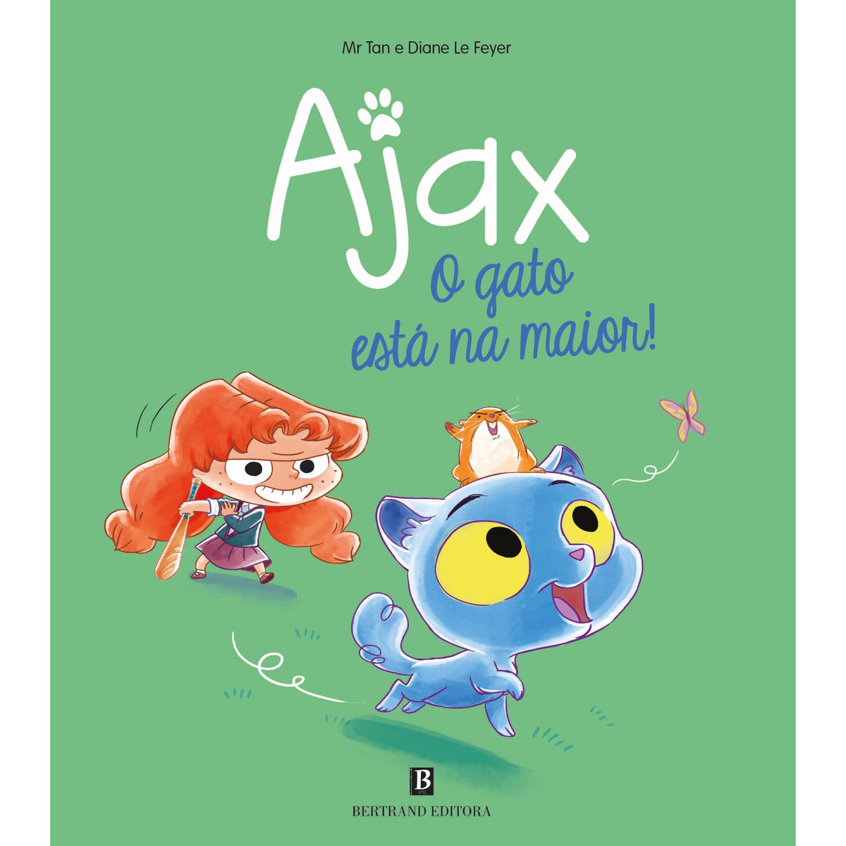 Ajax Nº 1 – o Gato Está na Maior! de Mr. Tan e Diane Le Feyer