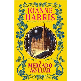 O Mercado ao Luar de Joanne Harris