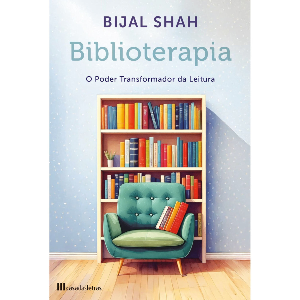 Biblioterapia de Bijal Shah - O Poder Transformador da Leitura