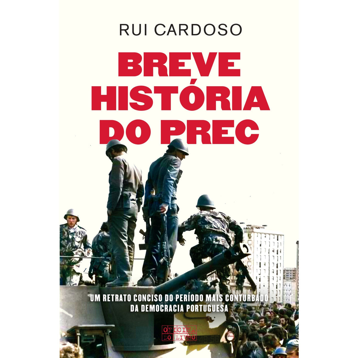 Breve História do PREC de Rui Cardoso