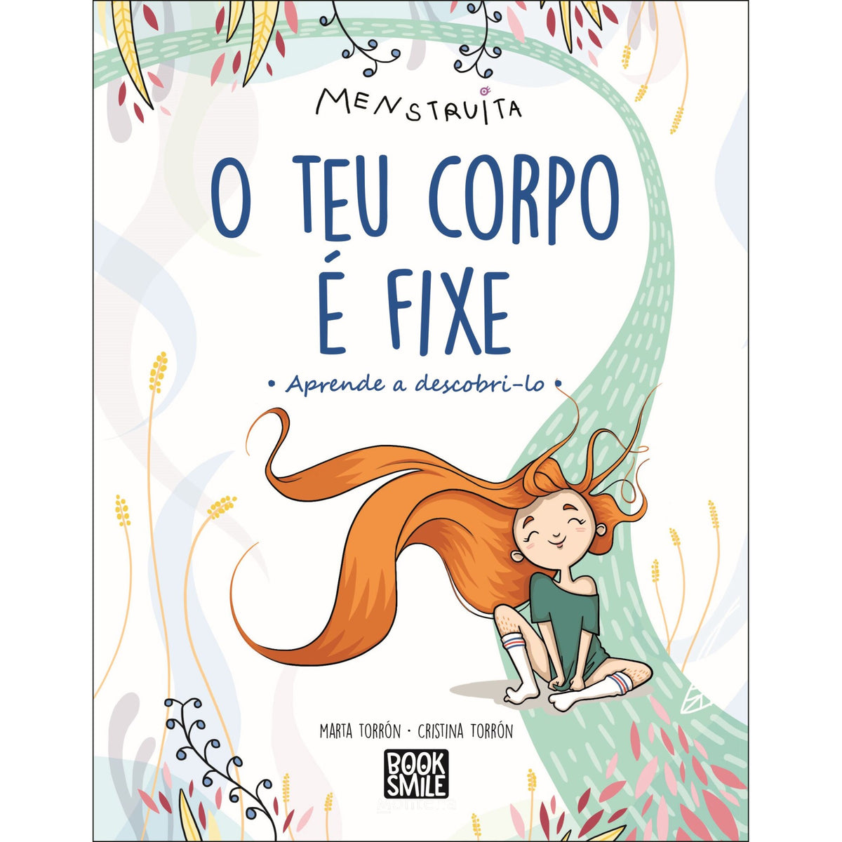O Teu Corpo é Fixe! de Marta Torrón