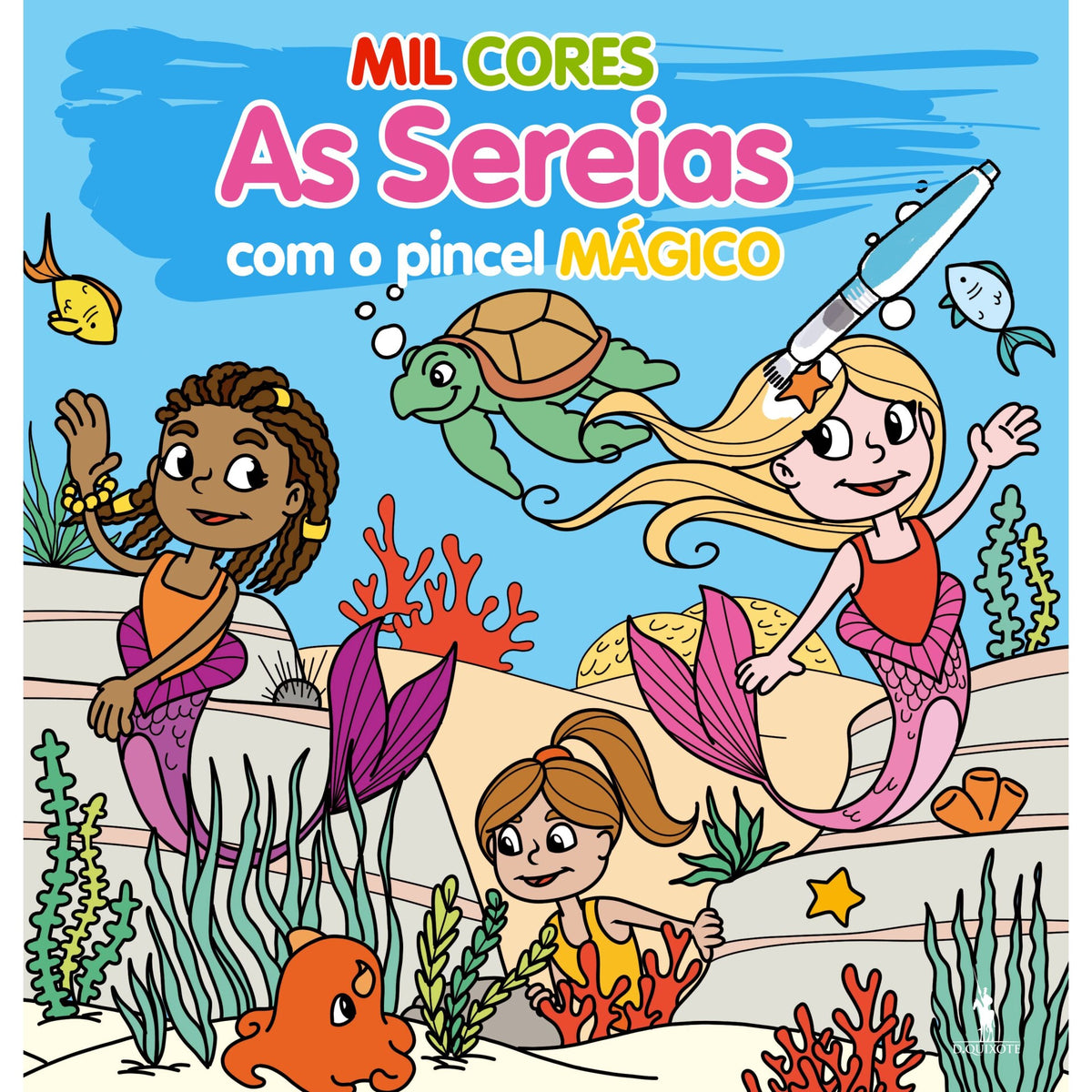 Mil Cores - as Sereias - com o Pincel Mágico
