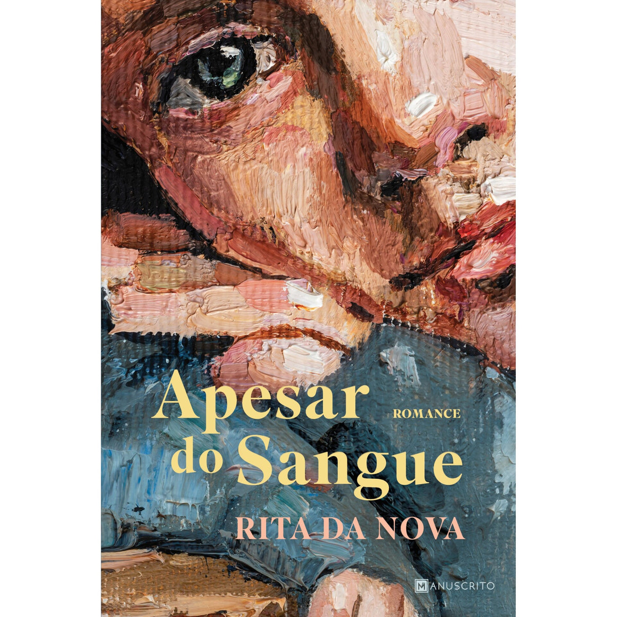 Apesar do Sangue de Rita da Nova