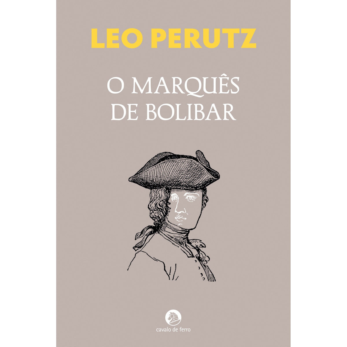 O Marquês De Bolibar de Leo Perutz