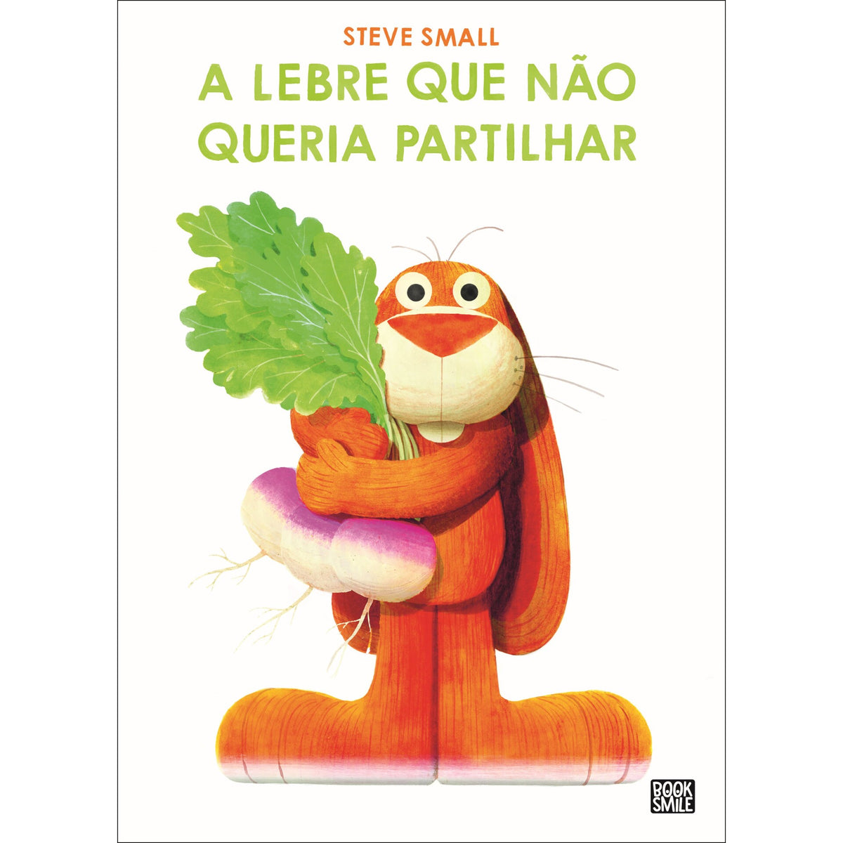 A Lebre que Não Queria Partilh de Steve Small