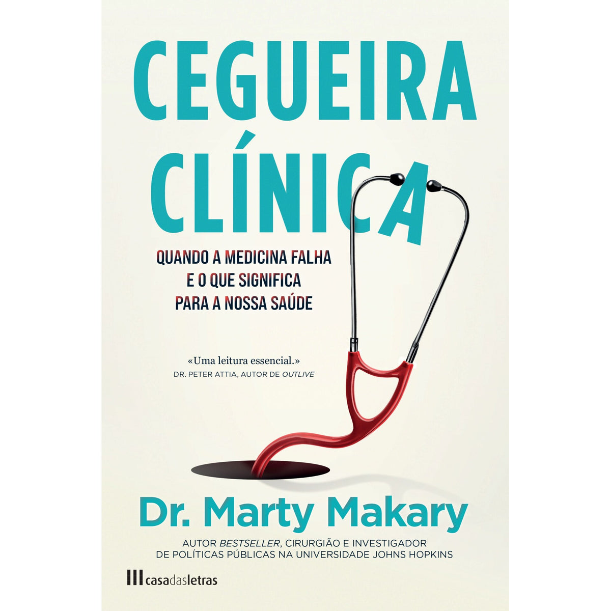 Cegueira Clínica de Marty Makary