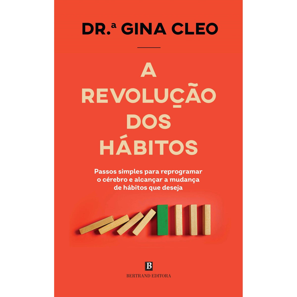 A Revolução dos Hábitos de Dr.ª Gina Cleo