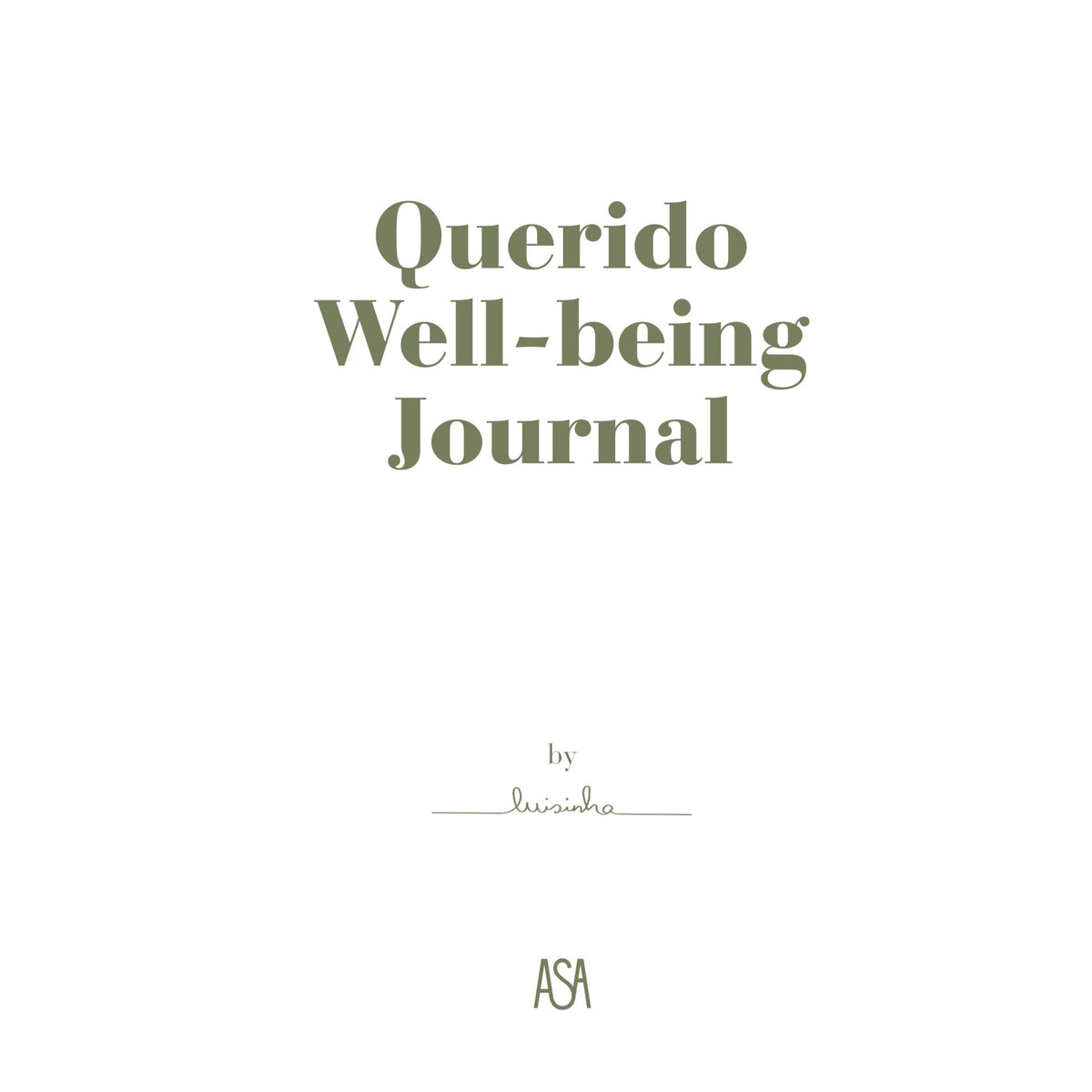 Querido Well-Being Journal (Ed. Portuguesa) de Luisinha Oliveira