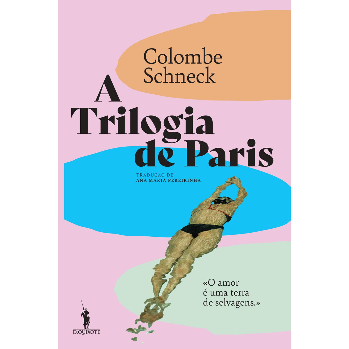 A Trilogia de Paris de Colombe Schneck