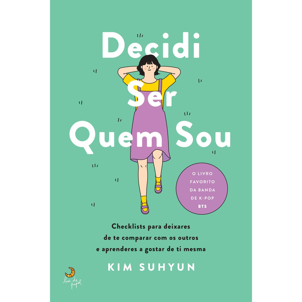 Decidi Ser Quem Sou de Kim Suhyun