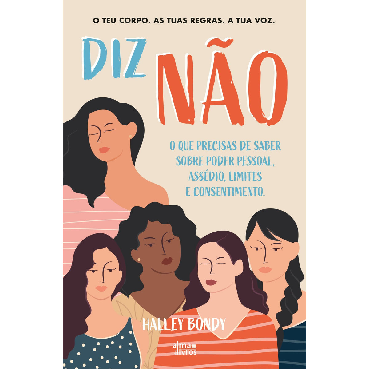 Diz Não de Halley Bondy