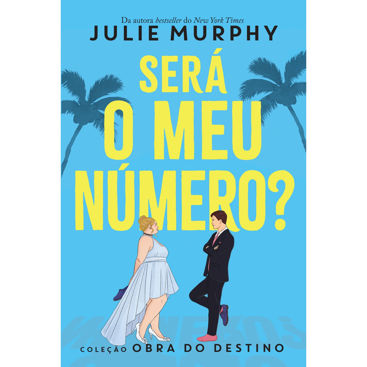 Obra do Destino: Será o Meu Número? de Julie Murphy (Disney)