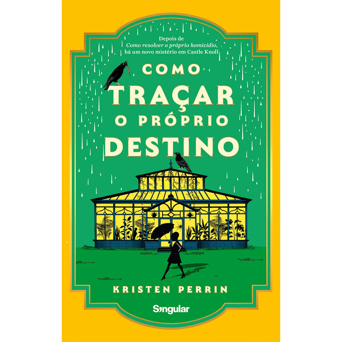 Como Traçar o Próprio Destino de Kristen Perrin