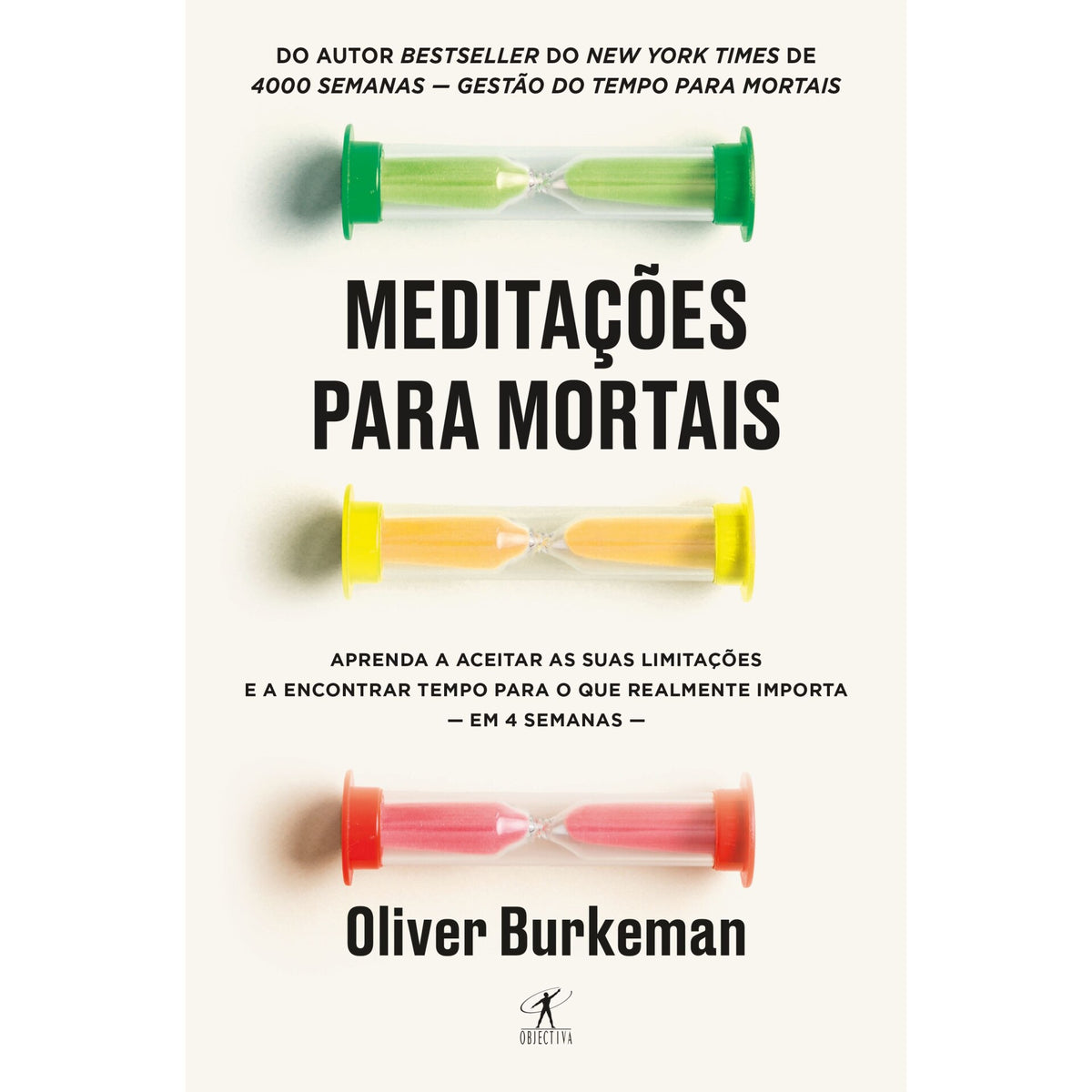 Meditações para Mortais de Oliver Burkeman